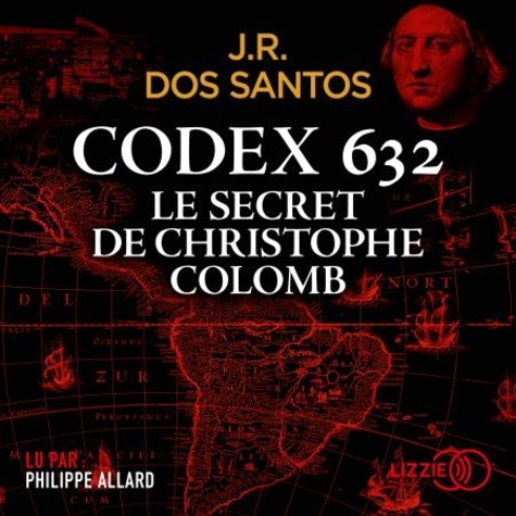 Codex 632 : le secret de Christophe Colomb