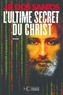 José Rodrigues Dos Santos - L'ultime secret du Christ.