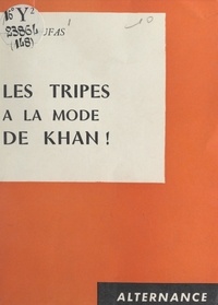 José Rufas - Les tripes à la mode de Khan !.