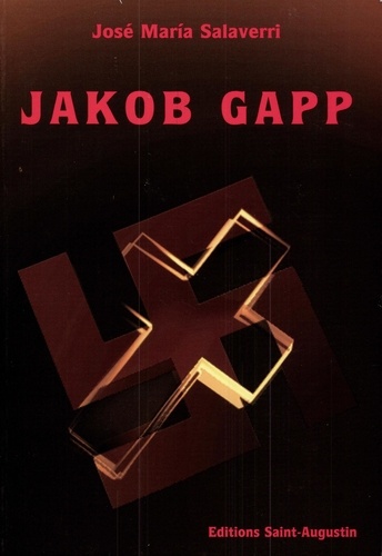 Jakob Gapp. Martyr De La Foi - Occasion