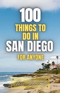  Jose Sanchez et  XTRNL Sanchez - 100 things to do in San Diego For Anyone.