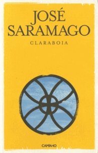 José Saramago - Claraboia - Edition en portugais.