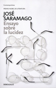 José Saramago - Ensayo sobre la lucidez.