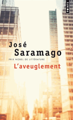 José Saramago - L'aveuglement.