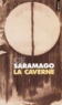 José Saramago - La caverne.
