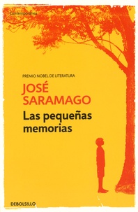 José Saramago - Las pequenas memorias.