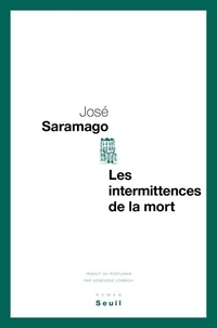 José Saramago - Les intermittences de la mort.