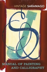 José Saramago et Giovanni Pontiero - Manual of Painting and Calligraphy.