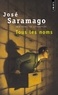 José Saramago - Tous Les Noms.