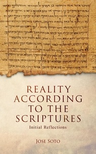  José Soto - Reality According to the Scriptures: Initial Reflections.