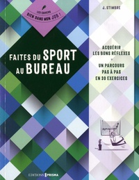 Ebook téléchargement gratuit Android Faites du sport au bureau ! (French Edition) par José Stimbre 9782810427710 
