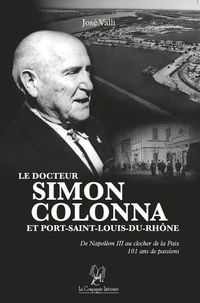 Le docteur Colonna et Port-Saint-Louis-du-Rhône