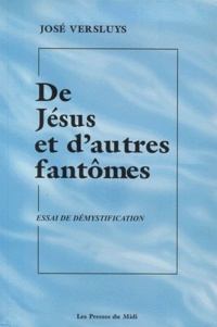De Jésus et dautres fantômes. Essai de démystification.pdf