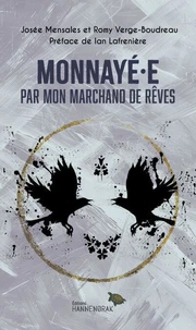 Monnayé.e par mon marchand de rêves