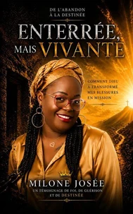 Enterrée, mais vivante