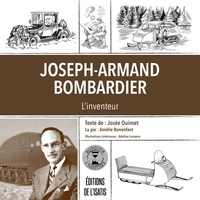Josée Ouimet - Joseph-Armand Bombardier.