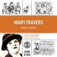 Josée Ouimet - Mary travers : madame bolduc.