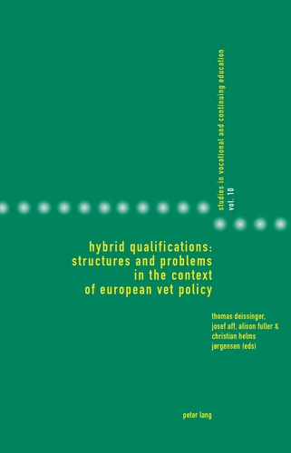Josef Aff et Thomas Deissinger - Hybrid Qualifications: Structures and Problems in the Context of European VET Policy - structures and problems in the context of european vet policy.