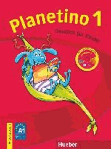 Josef Alberti et Siegfried Büttner - Planetino 1. Arbeitsbuch mit CD-ROM - Deutsch für Kinder. Deutsch als Fremdsprache.