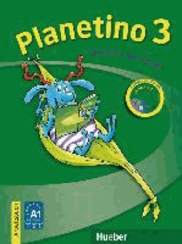 Josef Alberti et Siegfried Büttner - Planetino 3.  Arbeitsbuch mit CD-ROM - Deutsch für Kinder. Deutsch als Fremdsprache.
