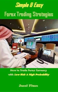 Simple &amp; Easy Forex Trading Strategies