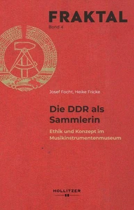 Die DDR als Sammlerin