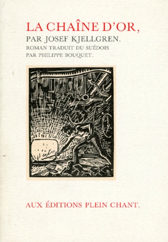 Josef Kjellgren - La Chaine D'Or.