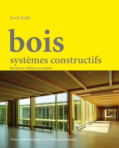 Josef Kolb - Bois - Systèmes constructifs.