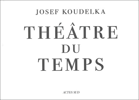 Josef Koudelka - Théâtre du temps - Rome, 1999-2003.