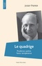 Josef Pieper - Le quadrige - Prudence, justice, force, tempérance.