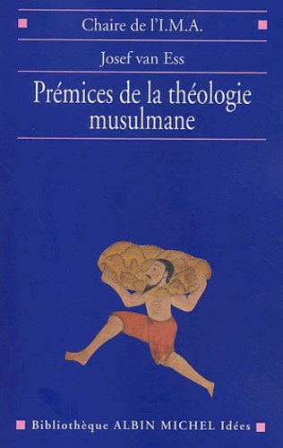 Premices De La Theologie Musulmane