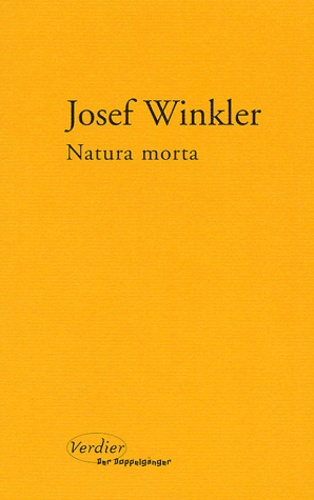 Josef Winkler - Natura Morta.