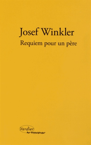Josef Winkler - Requiem pour un père.