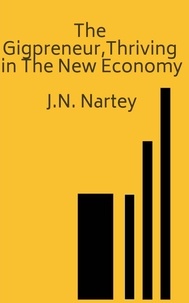 Le coût des téléchargements de livres Kindle The Gigpreneur: Thriving in The New Economy  in French par Josehine Narkour Nartey