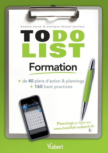 To do List Formation. + de 40 plans d'action & plannings + 160 best practices
