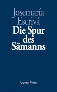 Die Spur des Sämanns
