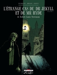 Josep Busquet et Pere Mejan - L'étrange cas du Dr Jekyll et de Mr Hyde Tome 1 : .