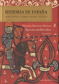 Josep Fontana et Ramon Villares - Historia de España - Volumen 2 : Epocas medievales.