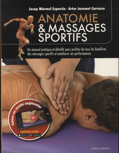 Josep Marmol Esparcia et Artur Jacomet Carasco - Anatomie & massages sportifs.