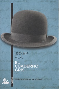 Josep Pla - El Cuaderno gris - Un dietario.