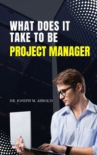  Joseph Abboud - What Does It Take To Be a Project Manager.