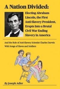 Téléchargements  pour les livres A Nation Divided: Abraham Lincoln and the Civil War That Ended American Slavery in French  9798223590064