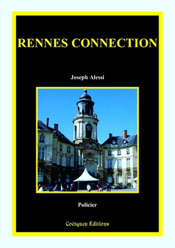 Rennes connection, l'intégrale des tomes 1 et 2