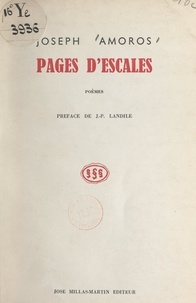 Joseph Amoros et Jean-Pierre Landile - Pages d'escales.