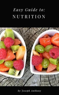 Easy Guide to: Nutrition