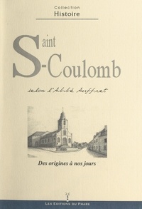 Joseph Auffret et Adolphe Auffret - Saint-Coulomb - Des origines à nos jours.