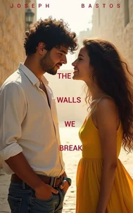 The Walls We Break