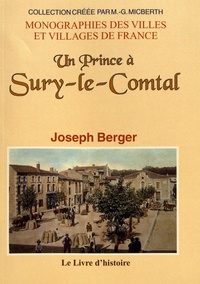Joseph Berger - Un prince à Sury-le-Comtal.