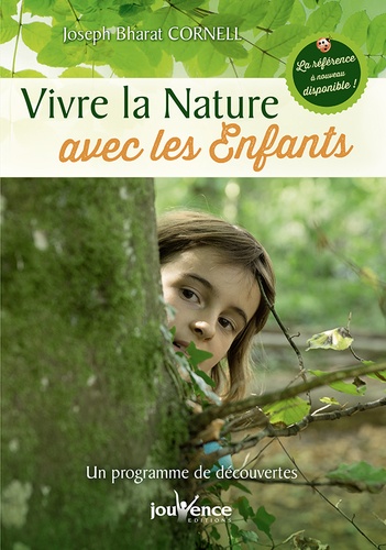 Joseph Bharat Cornell - Vivre la nature avec les enfants - Un programme de découvertes.