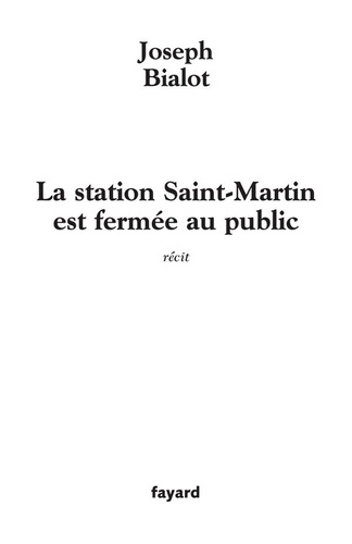 La station Saint-Martin est fermée au public